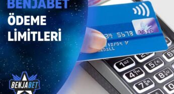 Benjabet Ödeme Limitleri