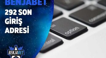 Benjabet292 Son Giriş Adresi