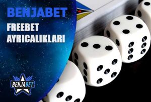 benjabet freebet ayricaliklari