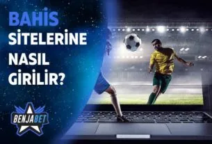 Bahis Sitelerine Nasil Girilir