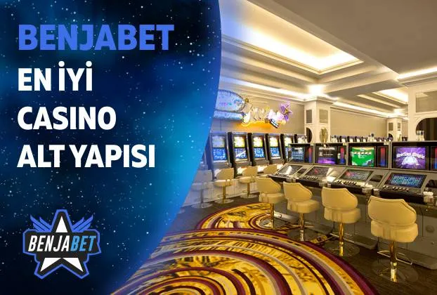 Benjabet En Iyi Casino Altyapisi