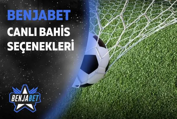 Benjabet Canli Bahis Secenekleri