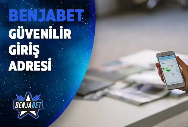 benjabet guvenilir giris adresi