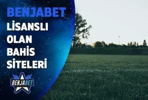 lisansli olan bahis siteleri