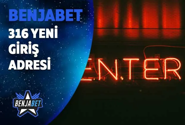 benjabet316 yeni giris adresi