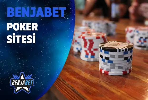 benjabet poker sitesi