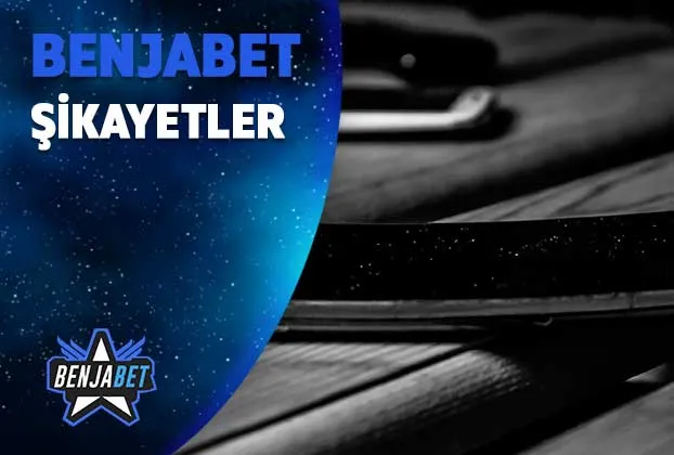 benjabet sikayetler
