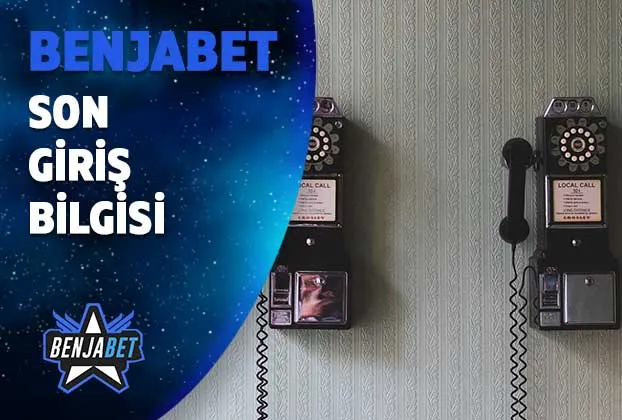 benjabet son giris bilgisi