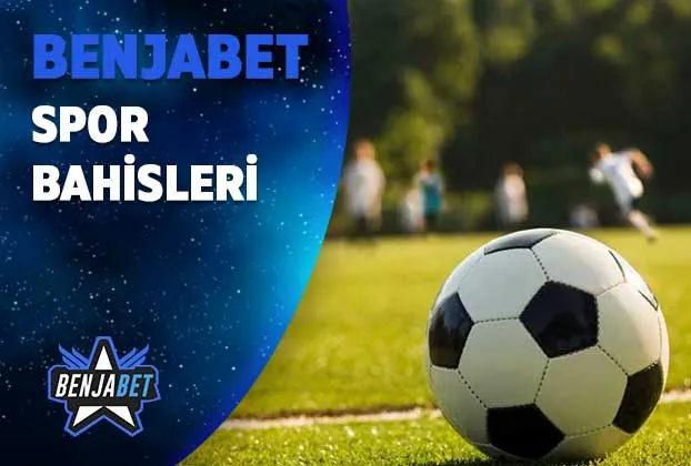 benjabet spor bahisleri