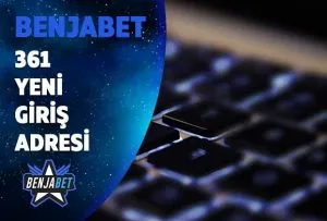 benjabet361 yeni giris adresi