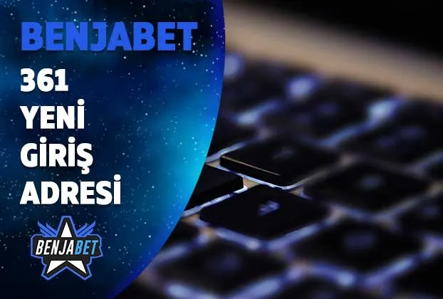 benjabet361 yeni giris adresi