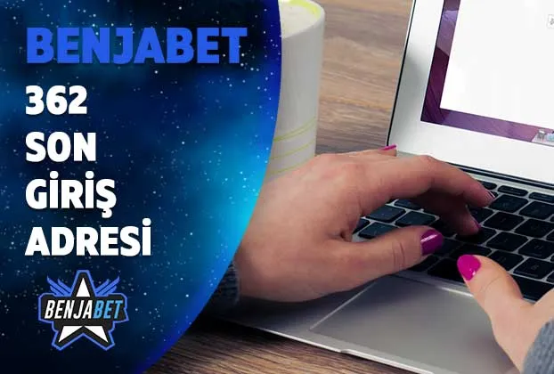benjabet362 son giris adresi