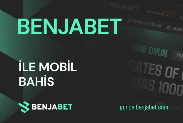 Benjabet Ile Mobil Bahis