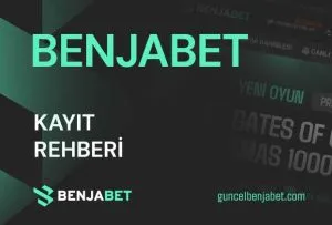 Benjabet Kayit Rehberi