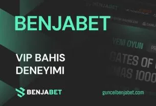 Benjabet Vip Bahis Deneyimi