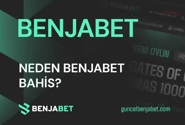 Neden Benjabet Bahis