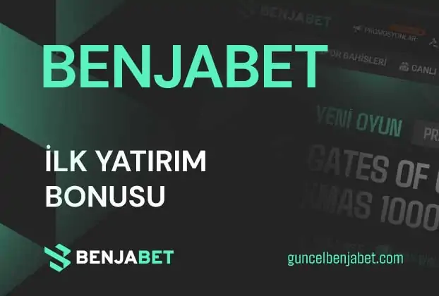 Benjabet Ilk Yatirim Bonusu
