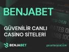 G&uuml;venilir Canlı Casino Siteleri