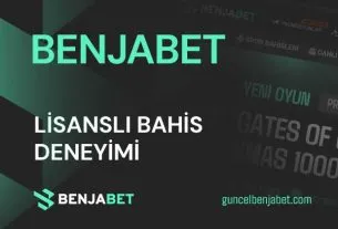Benjabet Lisansli Bahis Deneyimi