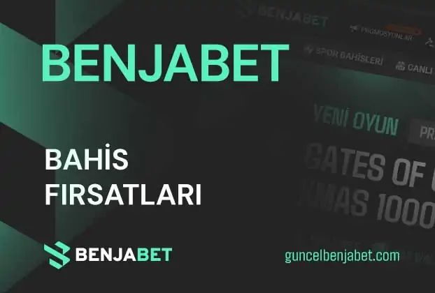Benjabet Bahis Firsatlari