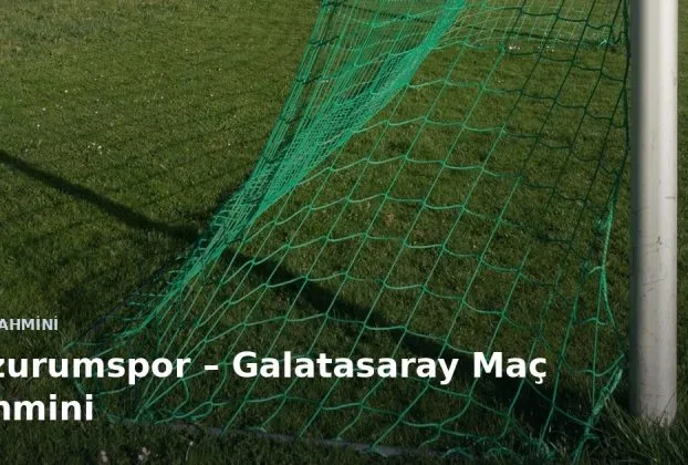 Futbol kalesinin ağı ve boş saha; &uuml;zerinde Erzurumspor &ndash; Galatasaray ma&ccedil; tahmini başlığı