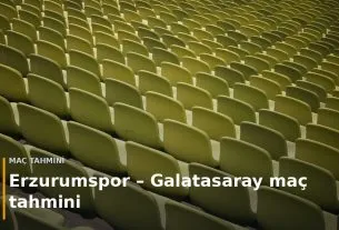 Boş bir stadyumun yeşil koltuk sıraları; &uuml;zerinde Erzurumspor &ndash; Galatasaray ma&ccedil; tahmini başlığı